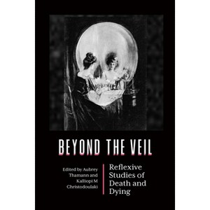 Beyond the Veil - by  Aubrey Thamann & Kalliopi M Christodoulaki (Paperback) - 1 of 1