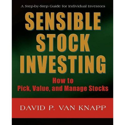 Sensible Stock Investing - by  David Van Knapp (Paperback)