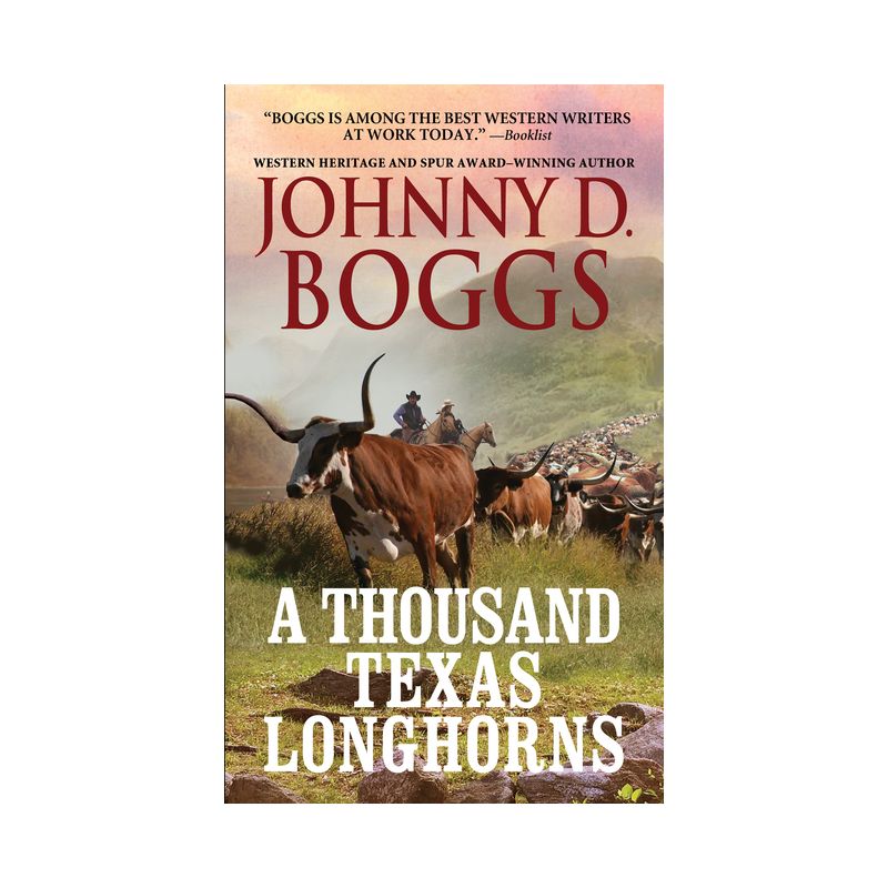 A Thousand Texas Longhorns - by  Johnny D Boggs (Paperback), 1 of 2