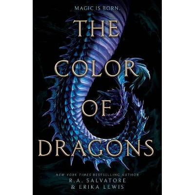 The Color of Dragons - by  R A Salvatore & Erika Lewis (Hardcover)