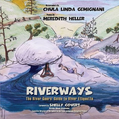 RiverWays - by  Meredith Heller (Paperback)