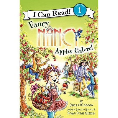 Fancy Nancy: Apples Galore! - (I Can Read Level 1) by  Jane O'Connor (Hardcover)