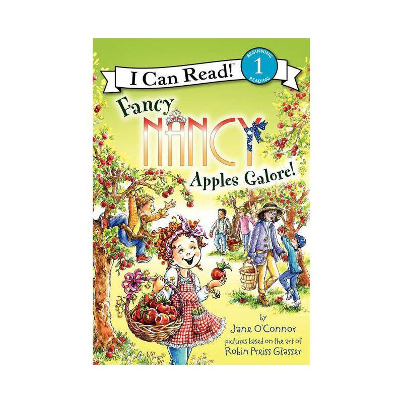Fancy Nancy: Apples Galore! - (I Can Read Level 1) by  Jane O'Connor (Hardcover), 1 of 2