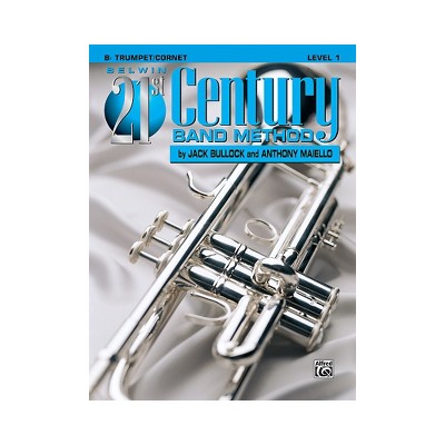 Alfred Belwin 21st Century Band Method Level 1 B-Flat Trumpet/Cornet Book