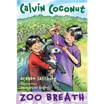 Calvin Coconut: Zoo Breath - by  Graham Salisbury (Paperback)