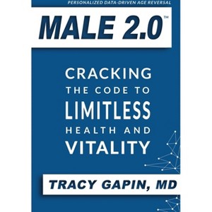 Male 2.0 - by  Tracy Gapin (Paperback) - 1 of 1