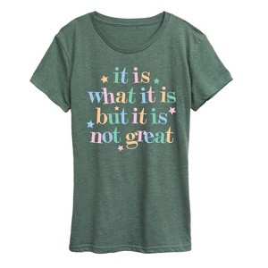 Women's - Instant Message - It Is What It Is Short Sleeve Graphic T-Shirt - 1 of 4