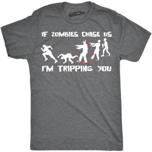 Mens If Zombies Chase Us Im Tripping You Funny Graphic Novelty Halloween T shirt - Crazy Dog Men's T Shirt - 1 of 4