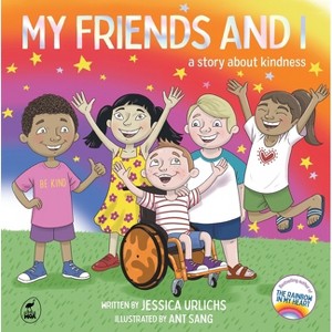 My Friends and I - by  Jessica Urlichs (Paperback) - 1 of 1