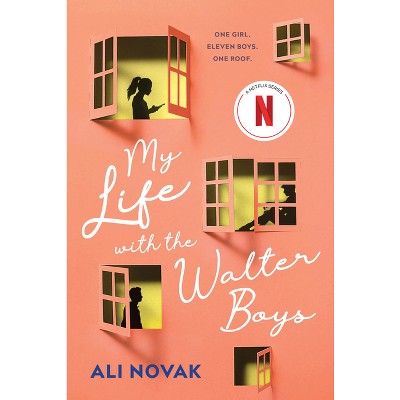 My Life with the Walter Boys - by  Ali Novak (Paperback)
