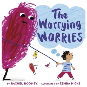 The Worrying Worries - by  Rachel Rooney (Hardcover) - 1 of 1
