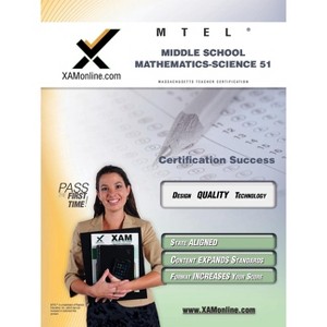 MTEL Middle School Mathematics/Science 51 Teacher Certification Test Prep Study Guide - (XAM MTEL) 2nd Edition by  Sharon A Wynne (Paperback) - 1 of 1