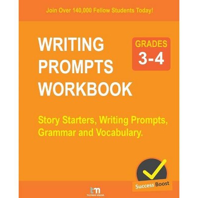 WRITING PROMPTS WORKBOOK - Grade 3-4 - by  Thomas Media (Paperback)