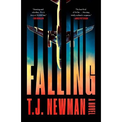 Falling - by T J Newman (Hardcover)