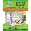 Larissa Veronica Super Hot Cinnamon Colombian Decaf Coffee (Gourmet, Naturally Flavored, Whole Coffee Beans) (16 oz, ZIN: 558215) - 2 of 4