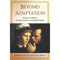 Beyond Adaptation - by  Phyllis Frus & Christy Williams (Paperback)