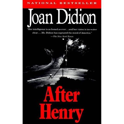 After Henry - (Vintage International) by  Joan Didion (Paperback)