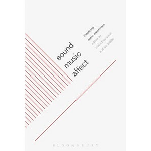 Sound, Music, Affect - by  Marie Thompson & Ian Biddle (Paperback) - 1 of 1