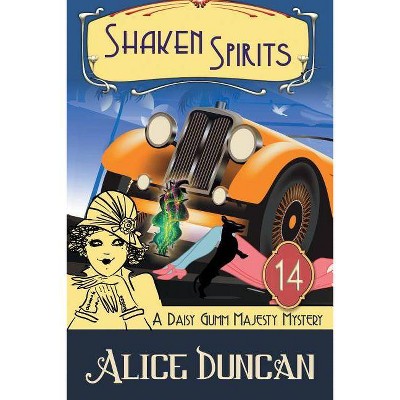 Shaken Spirits (A Daisy Gumm Majesty Mystery, Book 14) - by  Alice Duncan (Paperback)