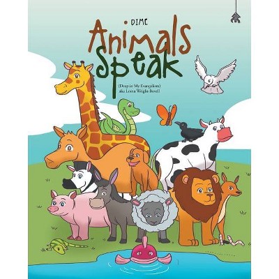 Animals Speak - (Paperback)