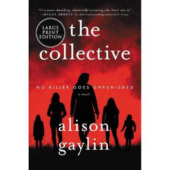 The Collective - Large Print by  Alison Gaylin (Paperback)