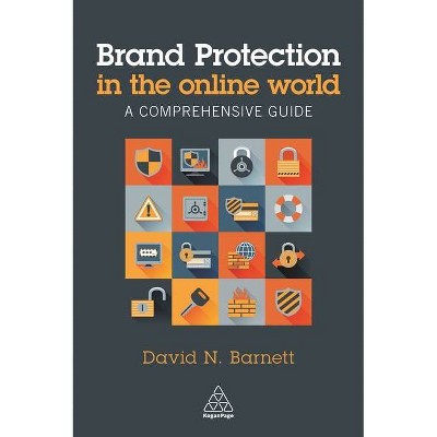 Brand Protection in the Online World - by  David N Barnett (Paperback)