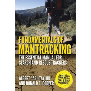 Fundamentals of Mantracking - 3rd Edition by  Albert Ab Taylor & Donald C Cooper (Paperback) - 1 of 1