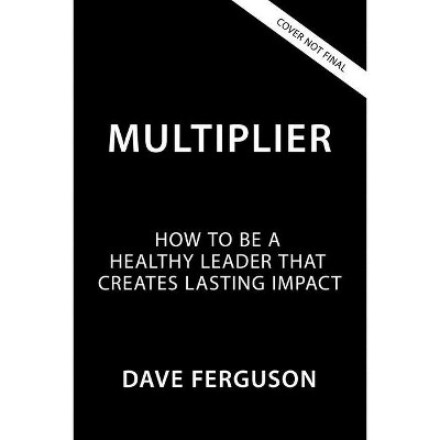 Multiplier - (Exponential) by  Dave Ferguson (Hardcover)