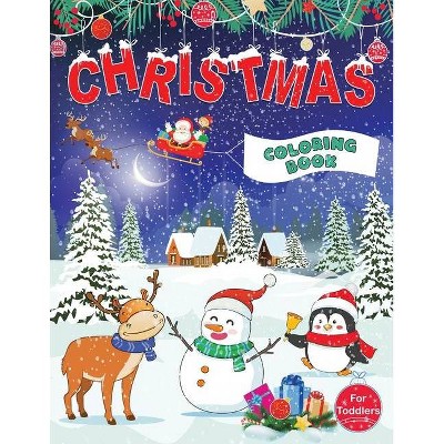 Christmas Coloring Book for Toddlers - by  Feel Happy Books (Paperback)