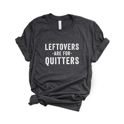 Simply Sage Market Women's Leftovers Are For Quitters Short Sleeve Graphic Tee