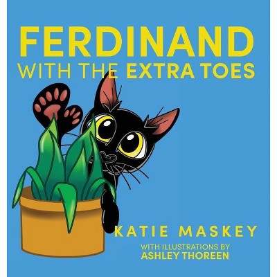 Ferdinand with the Extra Toes - by  Katie Maskey (Hardcover)