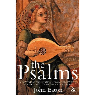 The Psalms - (Continuum Biblical Studies) by  John H Eaton (Paperback)