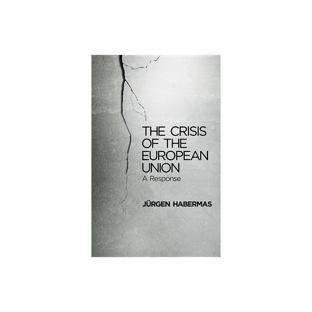 The Crisis of the European Union