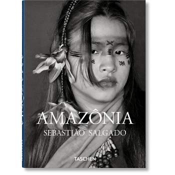 Sebastião Salgado. Amazônia - by  Taschen (Hardcover)