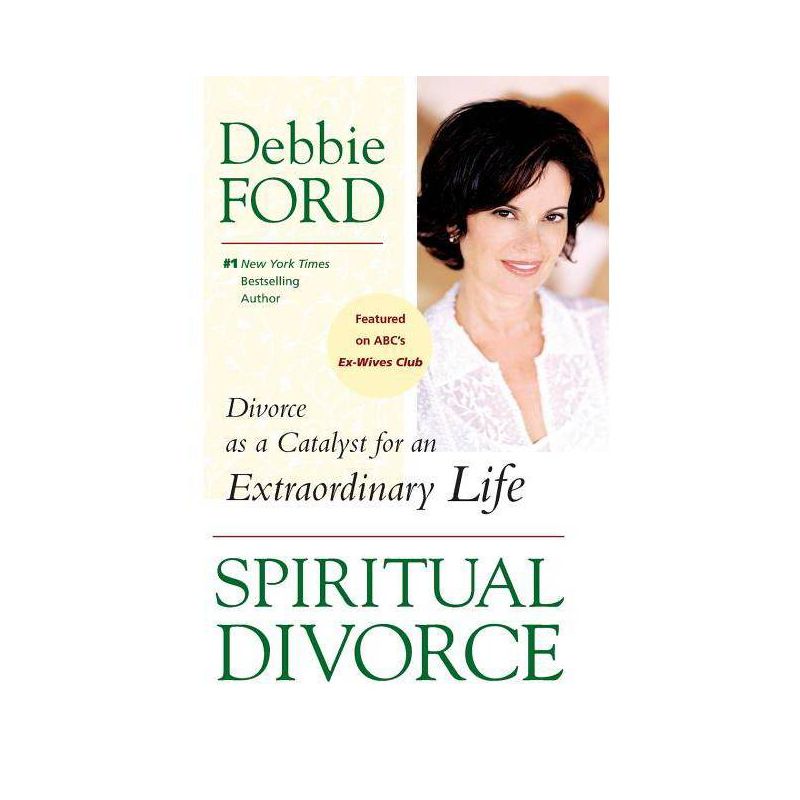 Spiritual Divorce - by  Debbie Ford (Paperback), 1 of 2