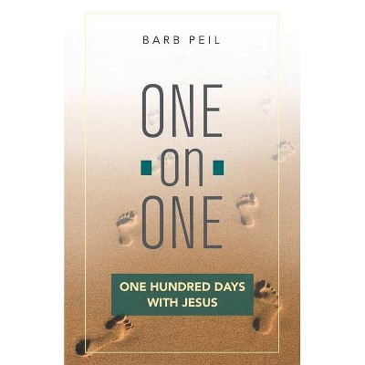 One-On-One - by  Barb Peil (Paperback)