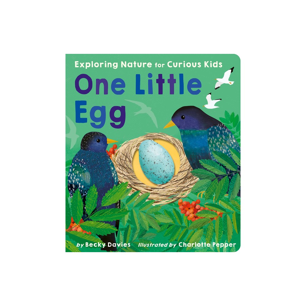 One Little Egg - by Becky Davies (Board Book)