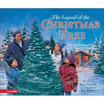 The Legend of the Christmas Tree - (Legend of S) by  Rick Osborne (Hardcover)