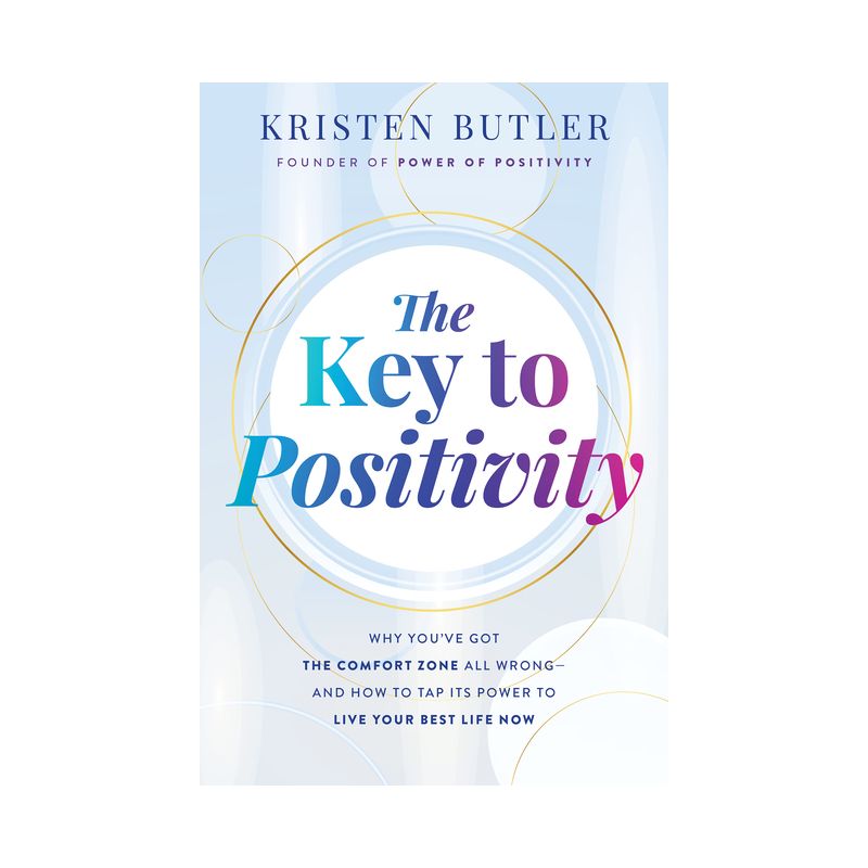 The Key to Positivity - by  Kristen Butler (Paperback), 1 of 2