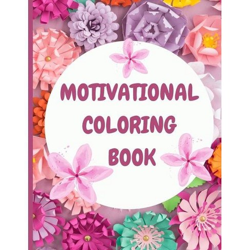 Motivational Coloring Book For Adults - Large Print By Ana ...