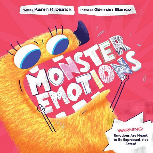 Monster Emotions - by  Karen Kilpatrick (Hardcover) - image 1 of 1