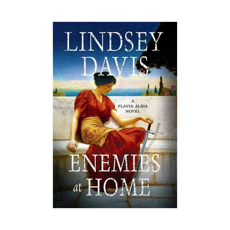 Enemies at Home - (Flavia Albia) by  Lindsey Davis (Paperback), 1 of 2