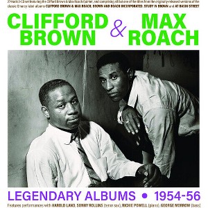 Clifford Brown & Max Roach - Legendary Albums 1954-56 (CD) - 1 of 1