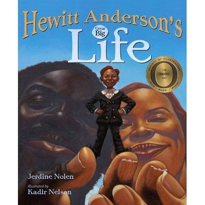 Hewitt Anderson's Great Big Life - by  Jerdine Nolen (Paperback)