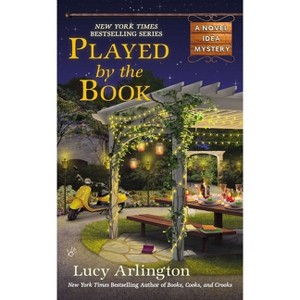 Played by the Book - (Novel Idea Mystery) by  Lucy Arlington (Paperback) - 1 of 1