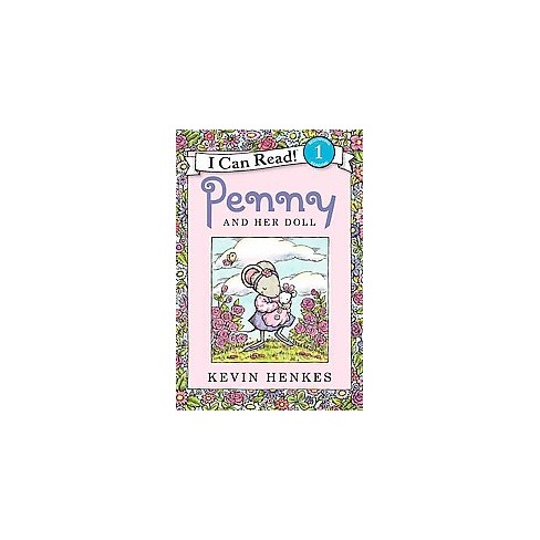 Penny and Her Doll ( I Can Read! Level 1) (Paperback) by Kevin Henkes - image 1 of 1