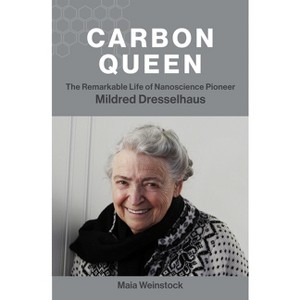 Carbon Queen - by  Maia Weinstock (Paperback) - 1 of 1