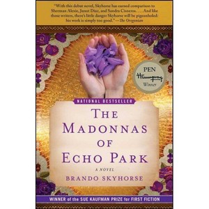 The Madonnas of Echo Park - by  Brando Skyhorse (Paperback) - 1 of 1