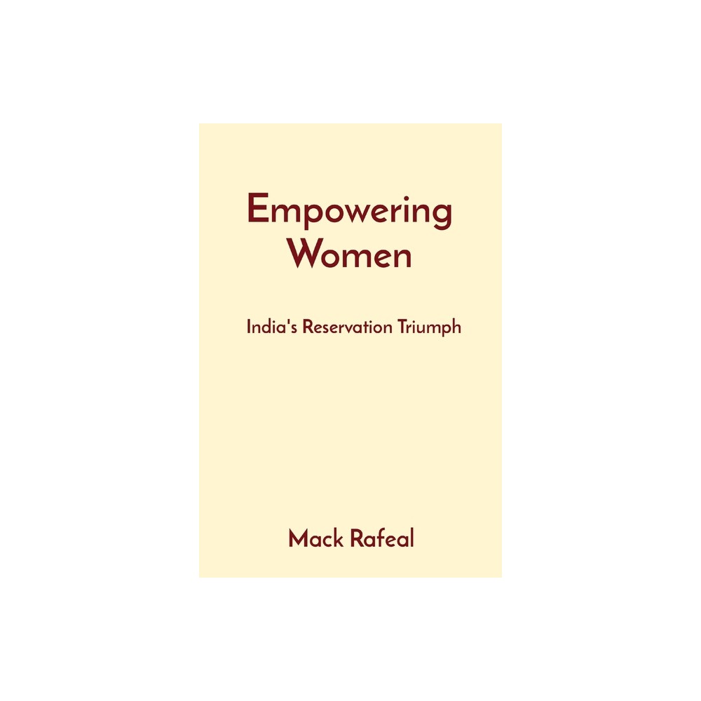 Empowering Women - by Mack Rafeal (Paperback)