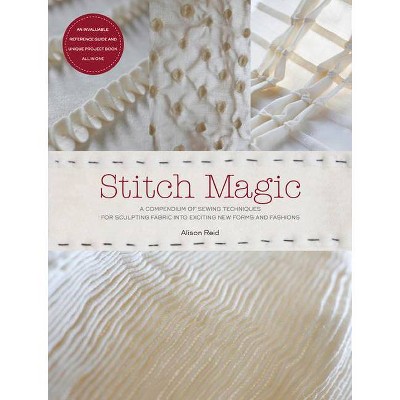 Stitch Magic - by  Alison Reid (Paperback)